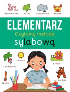 ELEMENTARZ. CZYTAMY METODĄ SYLABOWĄ