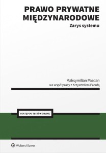 PRAWO PRYWATNE MIĘDZYNARODOWE. ZARYS SYSTEMU