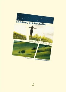 WIERSZE Z ZIELENI, SABINA GIARRATANA