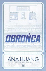 OBROŃCA (BARWIONE BRZEGI), ANA HUANG