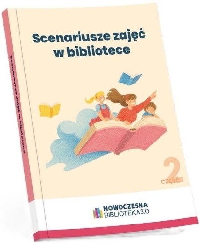 Scenariusze zajęć w bibliotece cz. 2