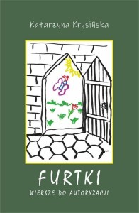 FURTKI WIERSZE DO AUTORYZACJI, KATARZYNA KRYSIŃSKA
