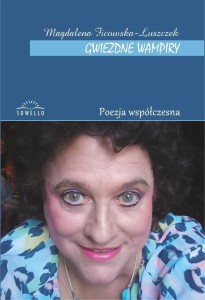 GWIEZDNE WAMPIRY, MAGDALENA FICOWSKA-ŁUSZCZEK