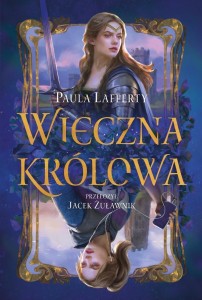 ŻYCIA GINEWRY T.1 WIECZNA KRÓLOWA, PAULA LAFFERTY