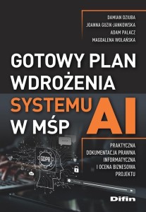 GOTOWY PLAN WDROŻENIA SYSTEMU AI W MŚP