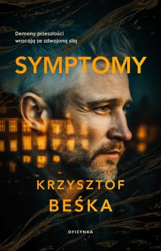 Symptomy, Krzysztof Beśka