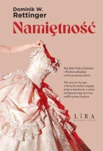 NAMIĘTNOŚĆ, DOMINIK W. RETTINGER