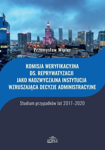 Komisja weryfikacyjna ds. reprywatyzacji jako...