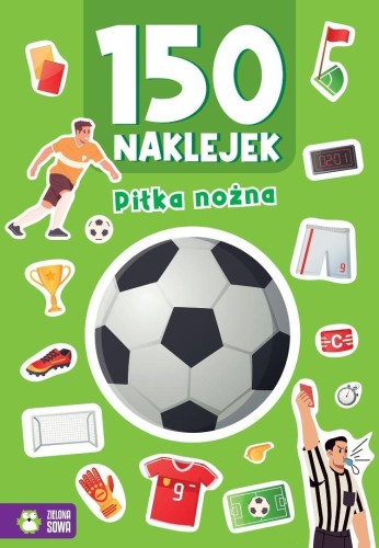 150 naklejek. Piłka nożna, Justyna Zalewska
