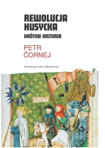 Rewolucja husycka. Krótka historia, Petr Cornej