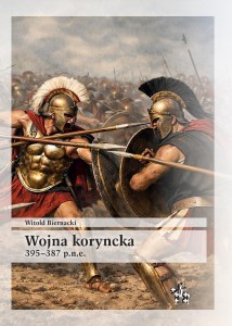 WOJNA KORYNCKA 395-387 P.N.E., WITOLD BIERNACKI