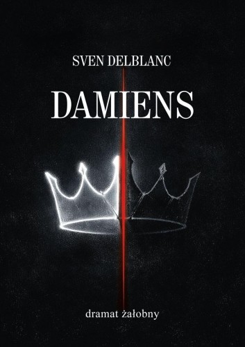 Damiens. Dramat żałobny, Sven Delblanc