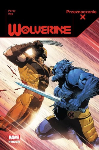 Przeznaczenie X. Wolverine T.3