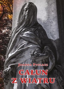 CAŁUN Z WIATRU, JOANNA PYPŁACZ