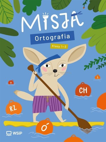 Misja. Ortografia. SP 1-3, Ewa Szczepańska