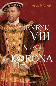 HENRYK VIII. SERCE I KORONA