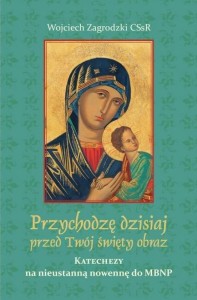 PRZYCHODZĘ DZISIAJ PRZED TWÓJ ŚWIĘTY OBRAZ