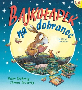 BAJKOŁAPEK NA DOBRANOC, HELEN DOCHERTY