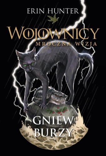 Wojownicy T.6 Gniew burzy, Erin Hunter