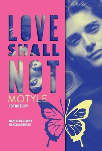 Love shall not. Motyle