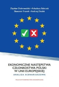 EKONOMICZNE NASTĘPSTWA CZŁONKOSTWA POLSKI W UNII..