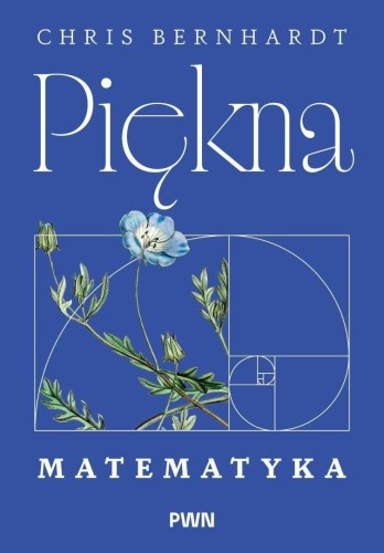Piękna matematyka. Zaskakująco proste pomysły...