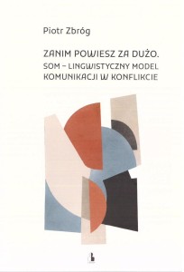 ZANIM POWIESZ ZA DUŻO, PIOTR ZBRÓG