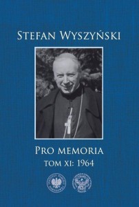 PRO MEMORIA T.11 1964, STEFAN WYSZYŃSKI
