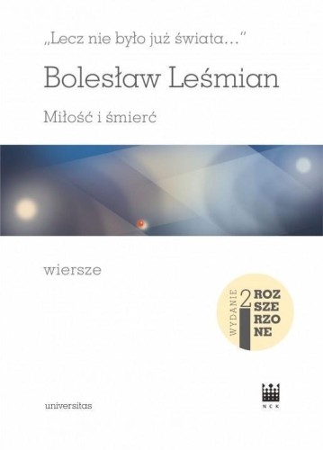 Lecz nie było już świata Miłość i śmierć
