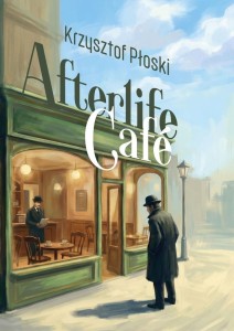 AFTERLIFE CAF, KRZYSZTOF PŁOSKI