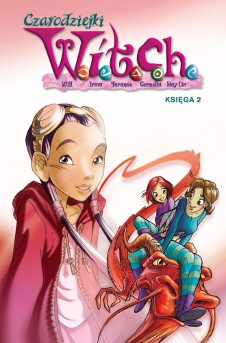 Czarodziejki W.I.T.C.H. Księga 2, praca zbiorowa