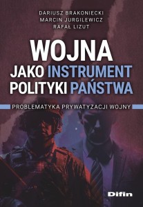 WOJNA JAKO INSTRUMENT POLITYKI PAŃSTWA