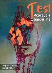 TESI. MOJE ŻYCIE Z BORDERLINE