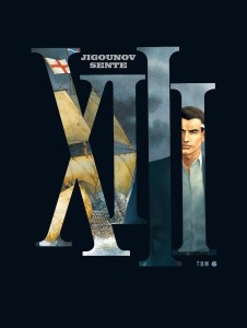 XIII T.6, YOURI JIGOUNOV, YVES SENTE