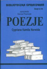 BIBLIOTECZKA OPRACOWAŃ NR 044 POEZJE NORWIDA