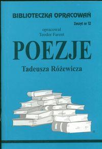 BIBLIOTECZKA OPRACOWAŃ NR 012 POEZJE RÓŻEWICZA