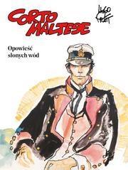 CORTO MALTESE T.1 OPOWIEŚĆ SŁONYCH WÓD, HUGO PRATT