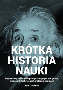 KRÓTKA HISTORIA NAUKI, TOM JACKSON