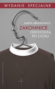 ZAKONNICE ODCHODZĄ PO CICHU WYD. SPECJALNE