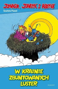JONKA, JONEK I KLEKS. W KRAINIE ZBUNTOWANYCH ...