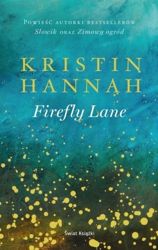 Firefly Lane, Kristin Hannah