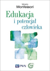 EDUKACJA I POTENCJAŁ CZŁOWIEKA