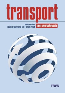 TRANSPORT. NOWE UWARUNKOWANIA