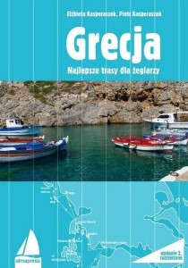GRECJA. NAJLEPSZE TRASY DLA ŻEGLARZY W.2