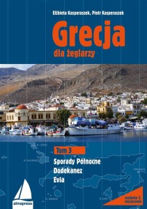 GRECJA DLA ŻEGLARZY T.3 DODEKANEZ SPORADY PÓŁNOCNE