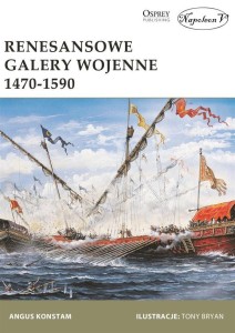 RENESANSOWE GALERY WOJENNE 1470-1590