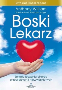 BOSKI LEKARZ. WYDANIE ROZSZERZONE, ANTHONY WILLIAM