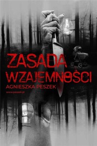 ZASADA WZAJEMNOŚCI, AGNIESZKA PESZEK