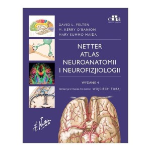 ATLAS NEUROANATOMII I NEUROFIZJOLOGII NETTERA W.4