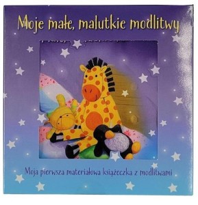 MOJE MAŁE, MALUTKIE MODLITWY - K. MATERIAŁOWA